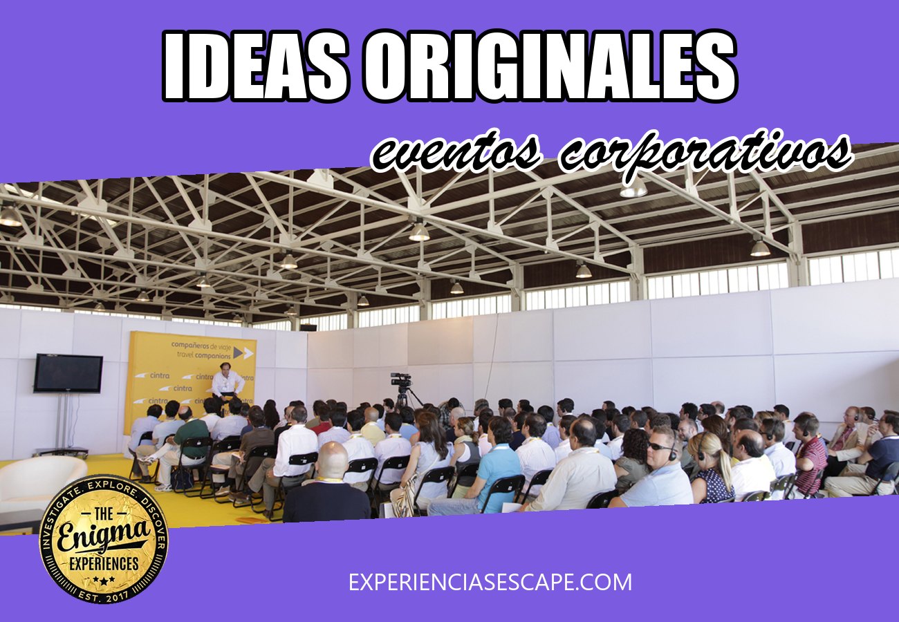 Ideas originales para eventos corporativos: 12 propuestas post thumbnail image